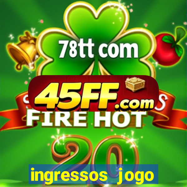 ingressos jogo paris saint germain